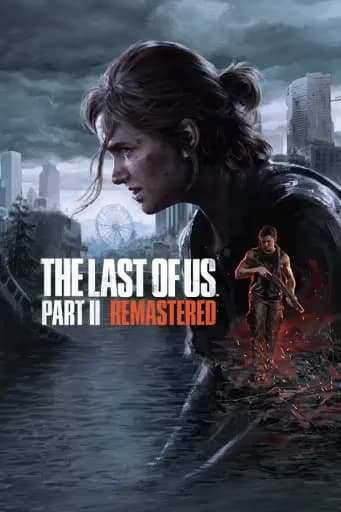The Last of Us Part II Remastered (Global) (PC) - Steam - Digital Key